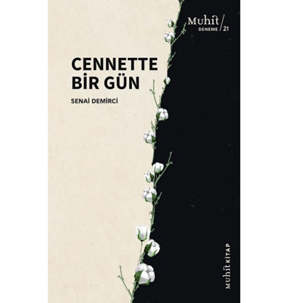 Cennette Bir Gün Senai Demirci Muhit