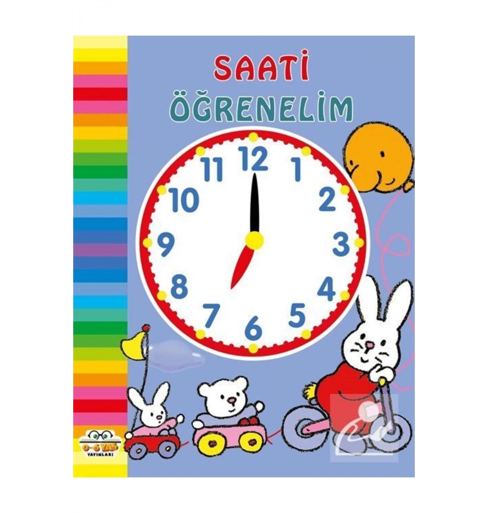 Saati Öğrenelim 0-6 Yaş Yayınları