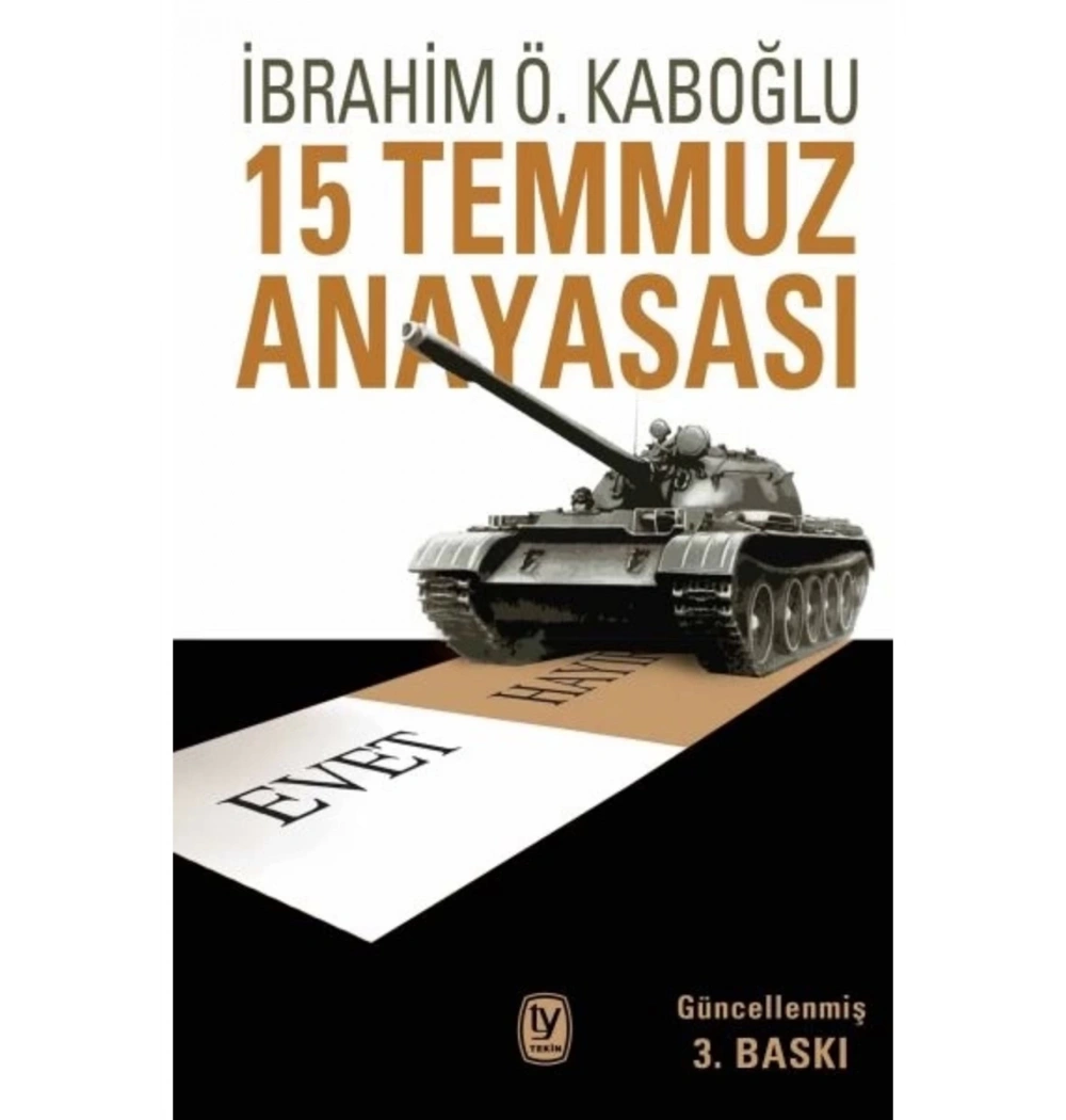 15 Temmuz Anayasası. İbrahim Ö.Kaboğlu   Tekin