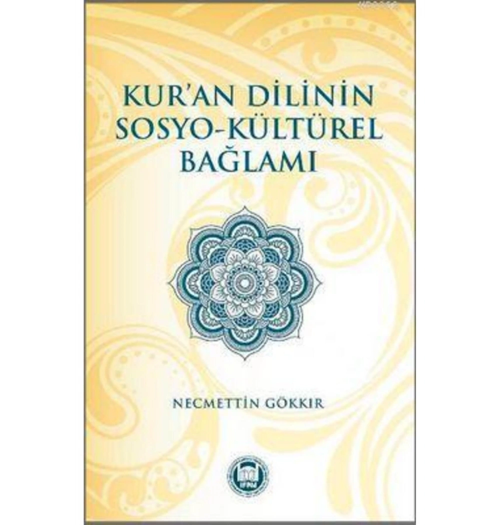 Kuran Dilinin Sosyo Kültürel Bağlamı İfav