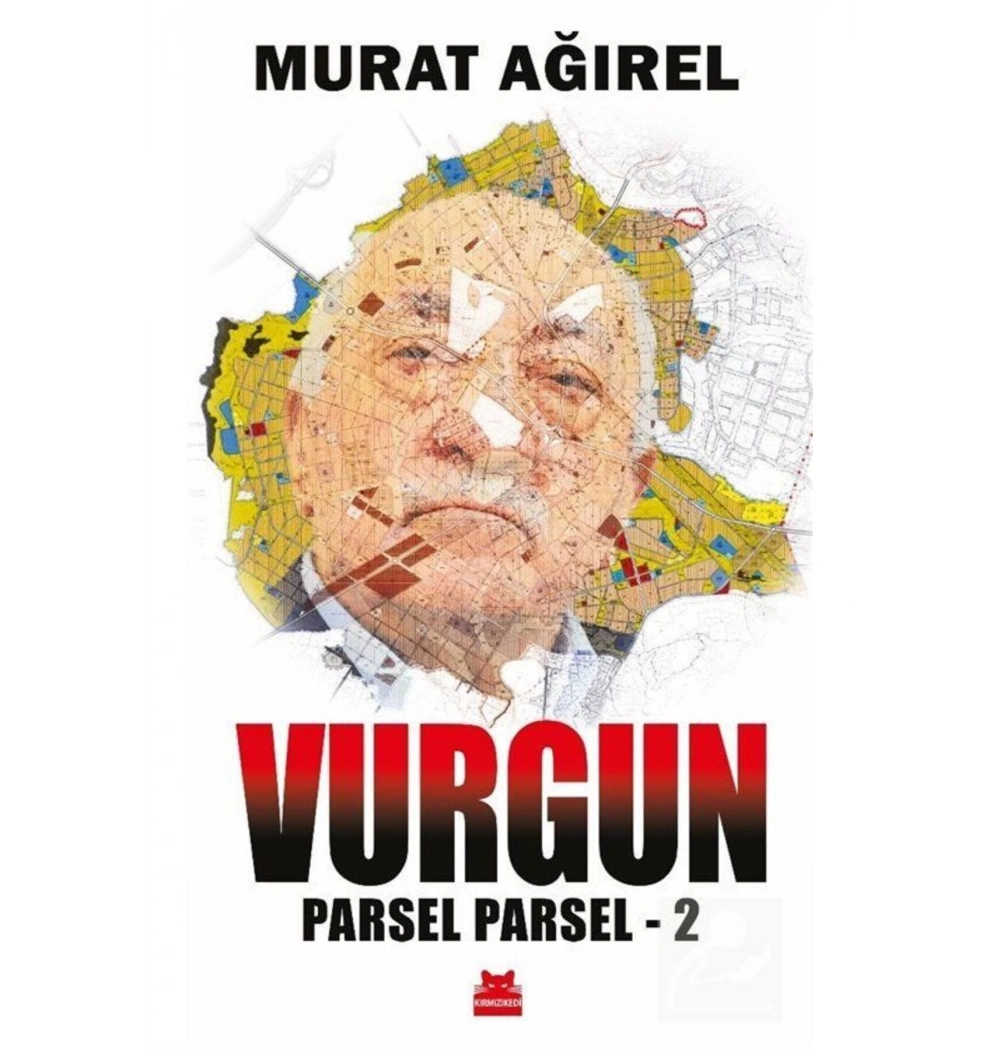 Vurgun Parsel Parsel 2 Murat Ağırel Kırmızı Kedi
