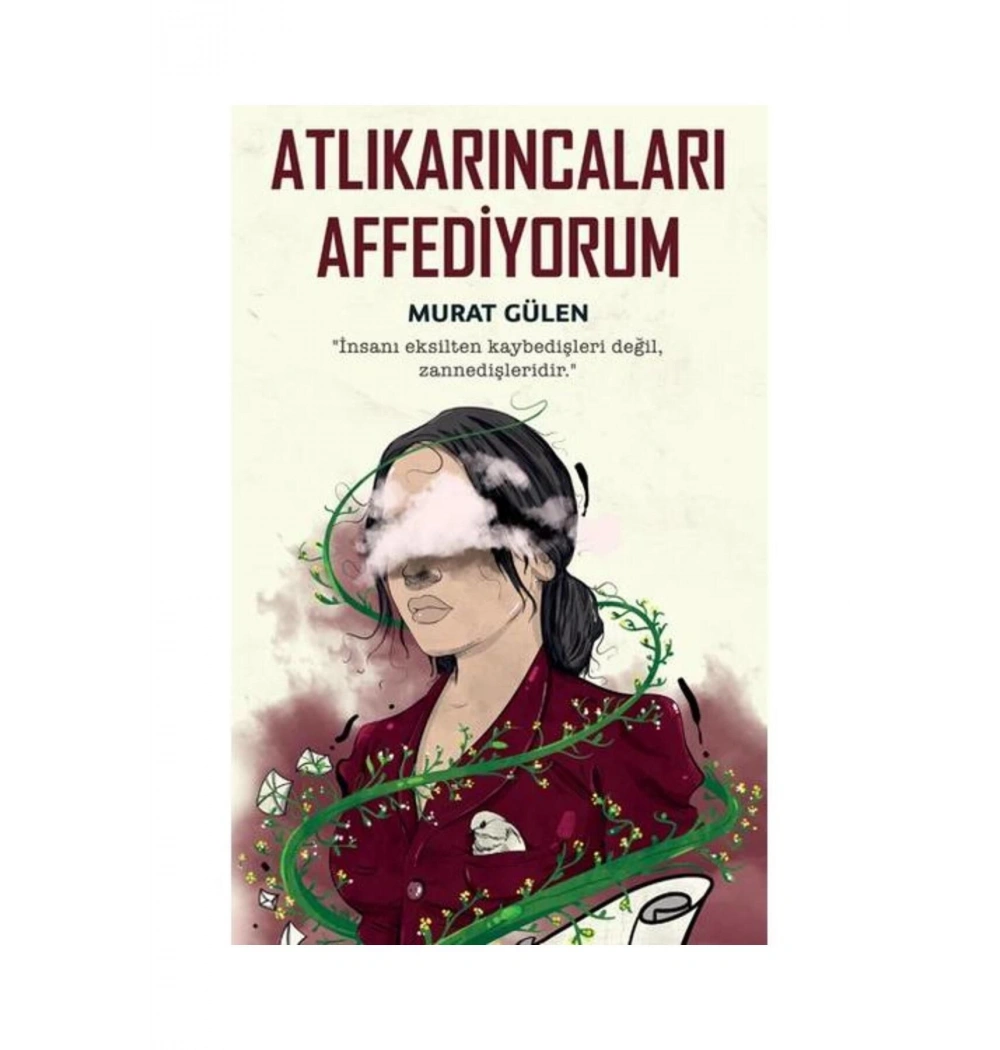 Atlıkarıncaları Affediyorum  Murat Gülen  İndigo