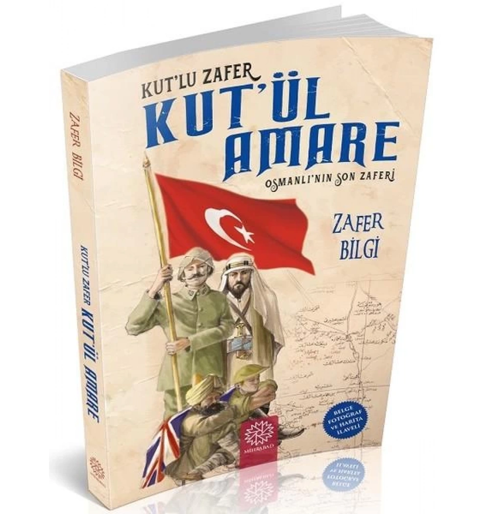 Kutlu Zafer Kutül Amare Zafer Bilgi  Mihrabad