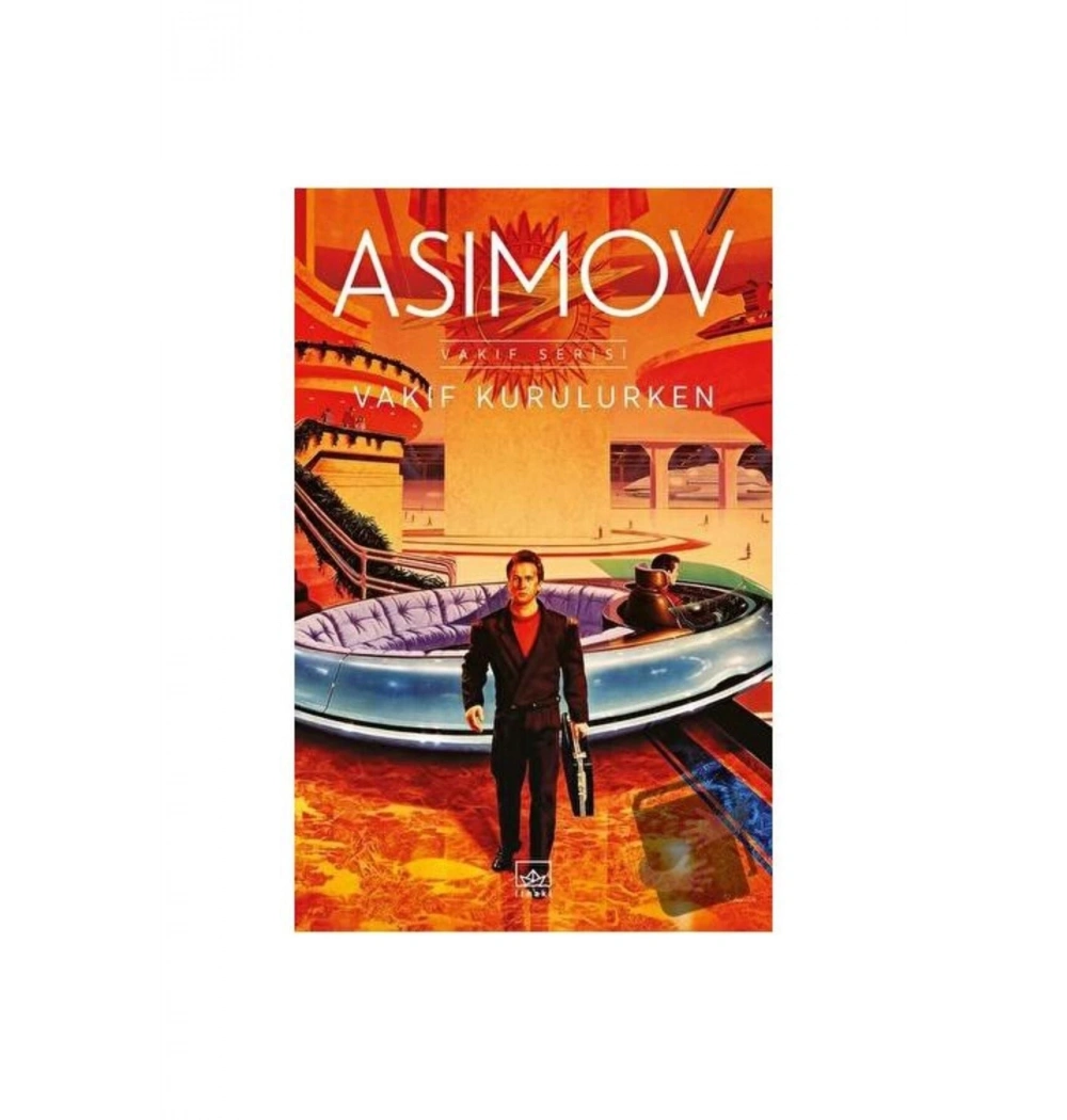 Vakıf Kurulurken-Asımov  İthaki