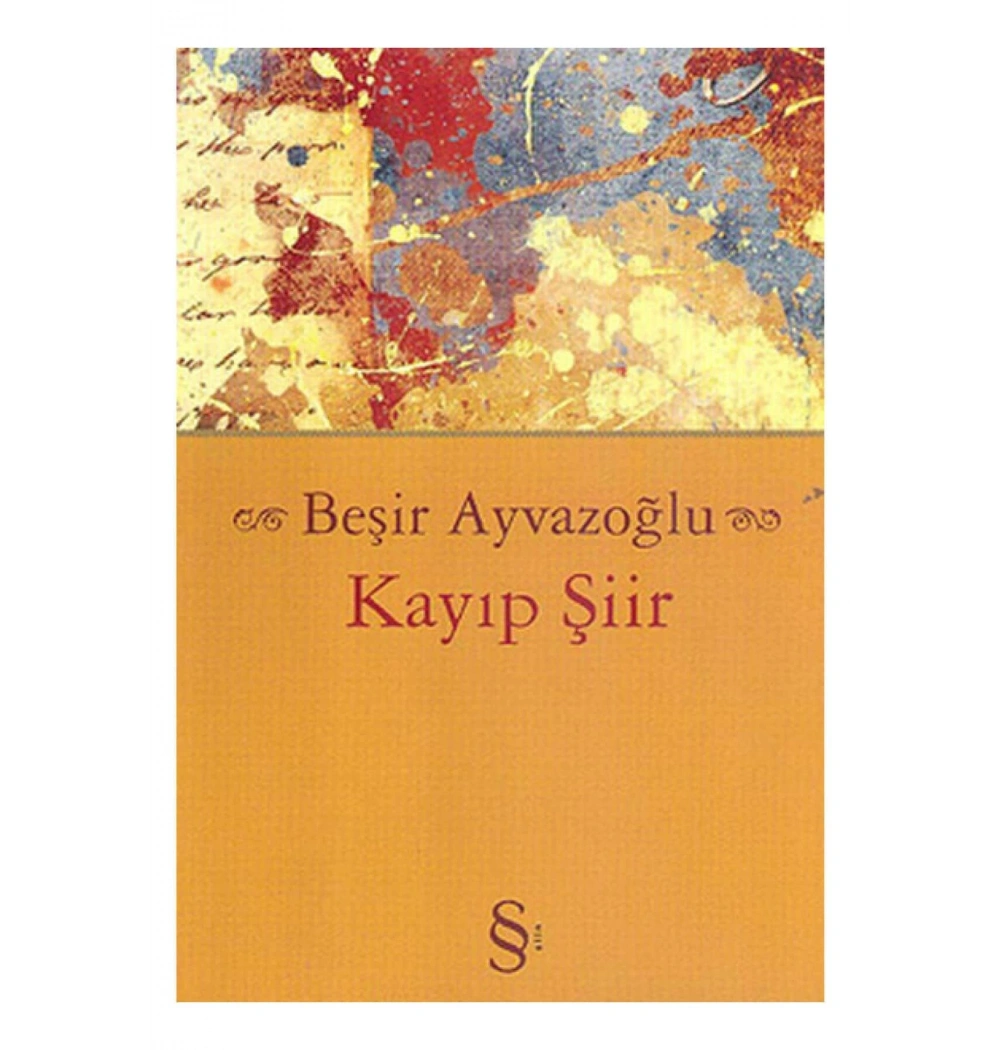 Kayıp Şiir  Beşir Ayvazoğlu   Everest