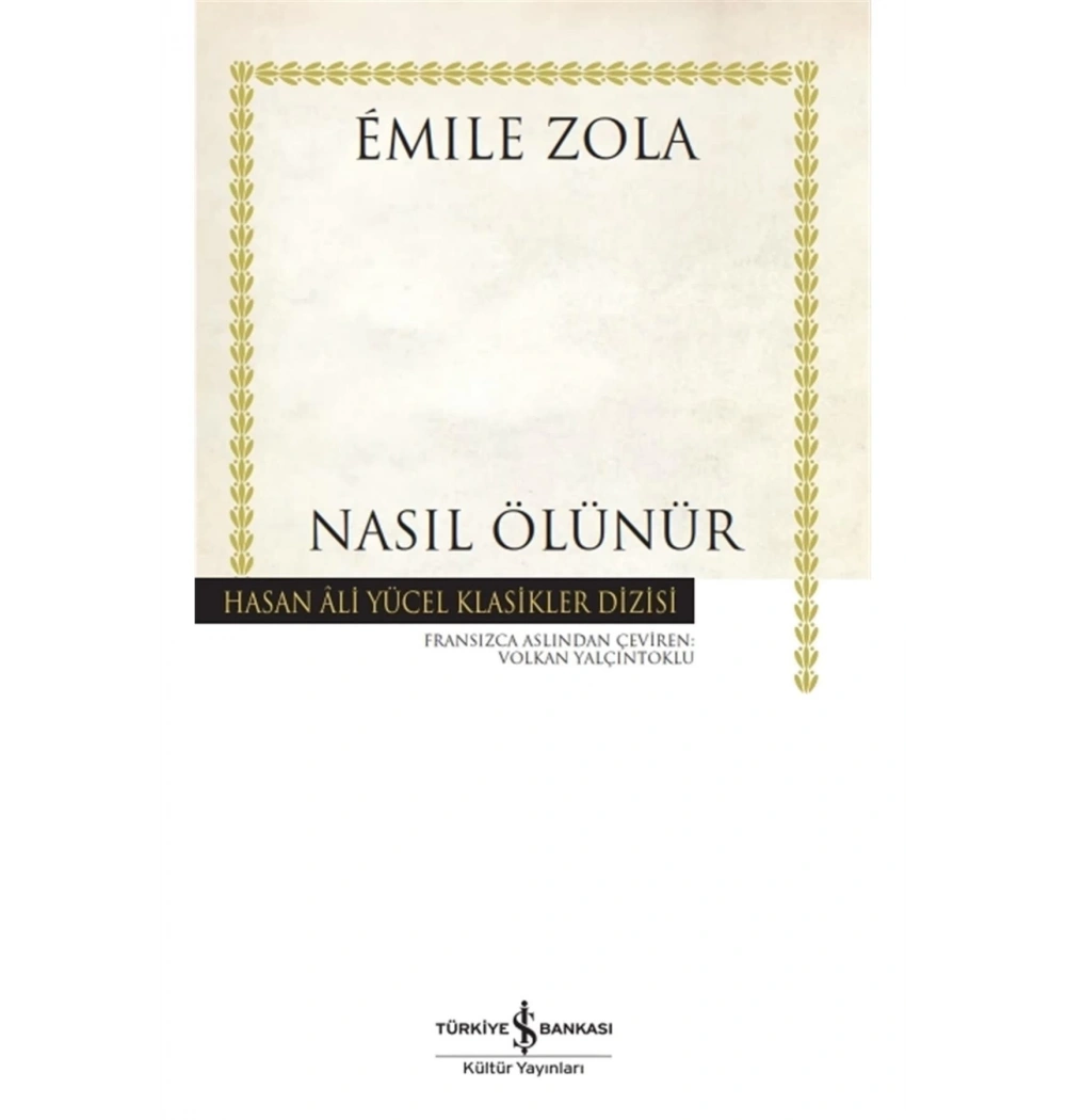 Nasıl Ölünür  Emıle Zola  İş Bankası