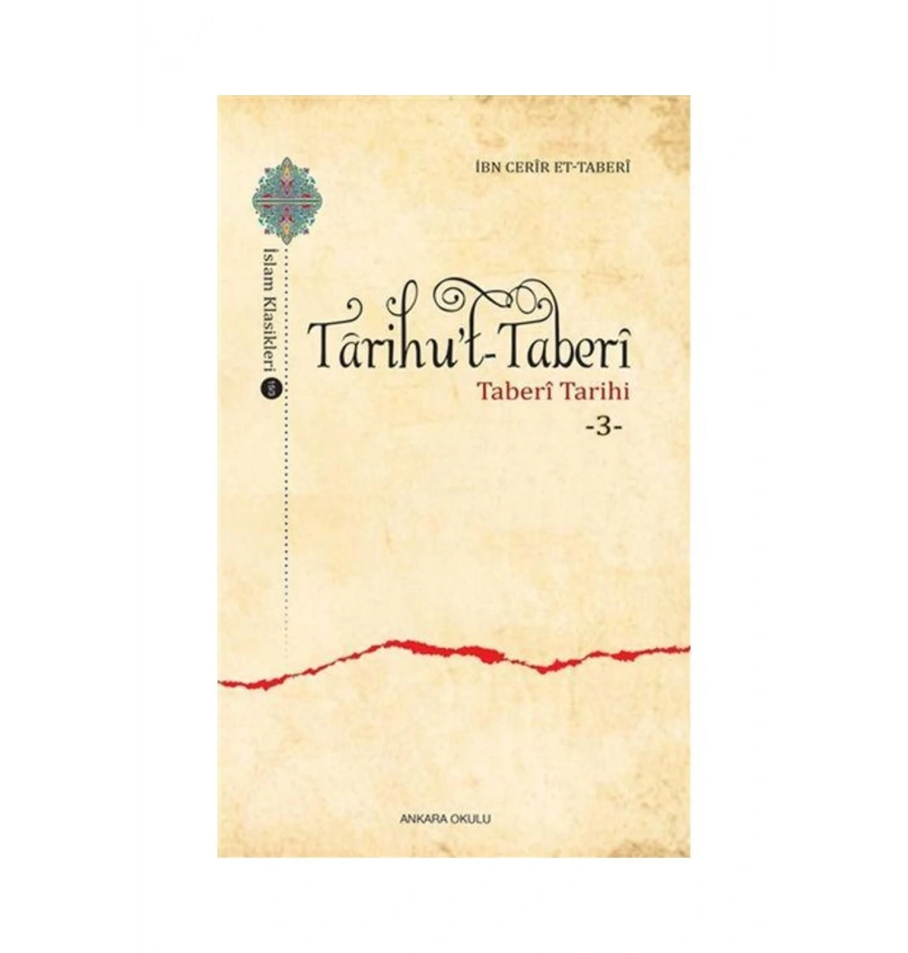 Tari̇Hut Taberi̇ 3.Ci̇Lt İbni̇ Ceri̇R Ettaberi̇ Ankara Okulu