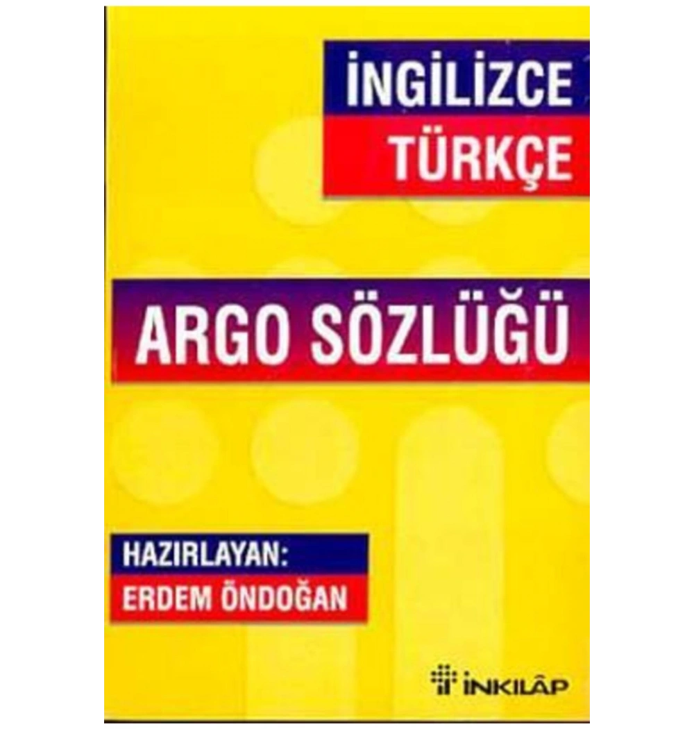 İngilizce Türkçe Argo Sözlüğü İnkılap