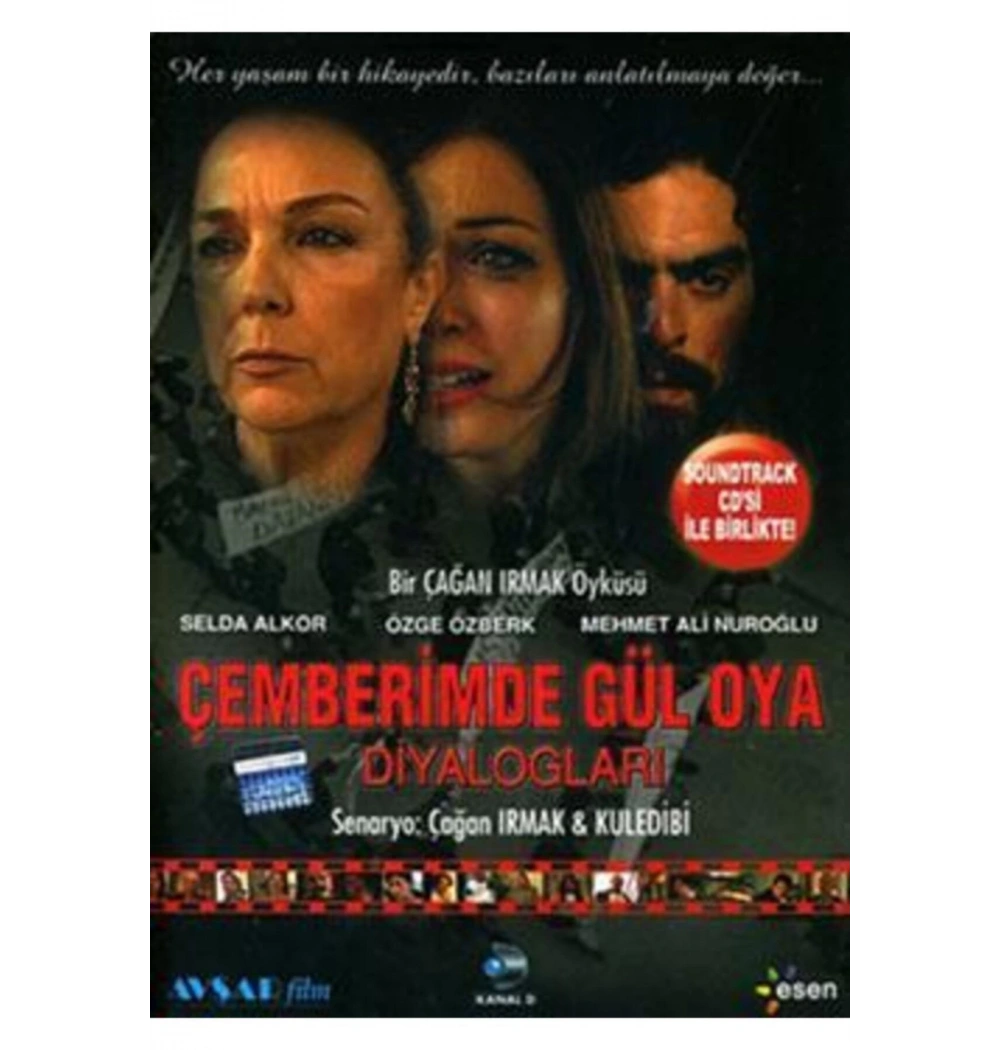 Çemberimde Gül Oya Diyalogları - Çağan Irmak - Esen