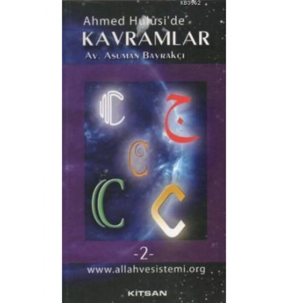 Ahmed Hulusi De Kavramlar C 1 - Av.Asuman Bayrakçı - Kitsan