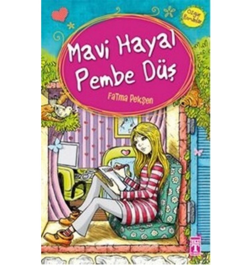 Mavi Hayal Pembe Düş Fatma Pekşen Genç Timaş