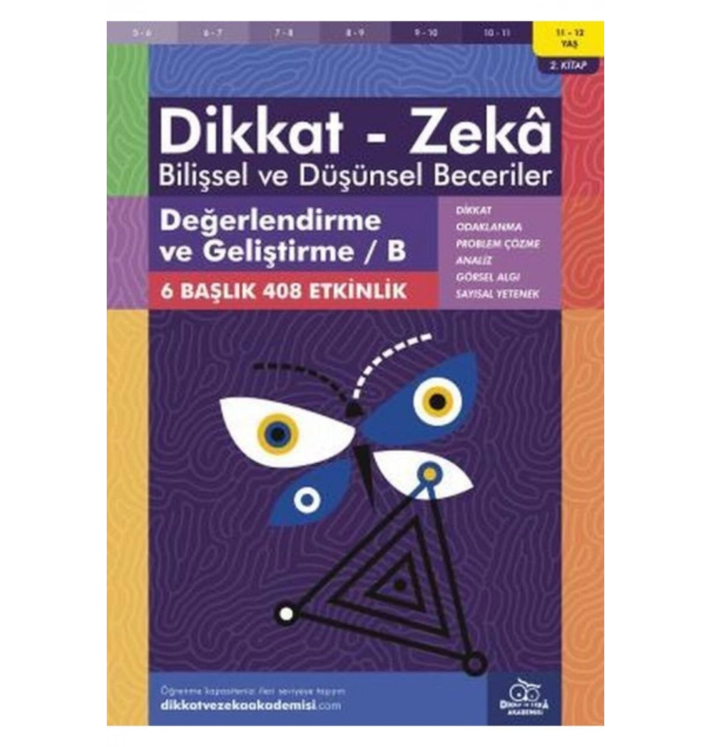 Dikkat Zeka 2.Kitap Değerlendirme Ve Gliştirme-B 11-12 Yaş