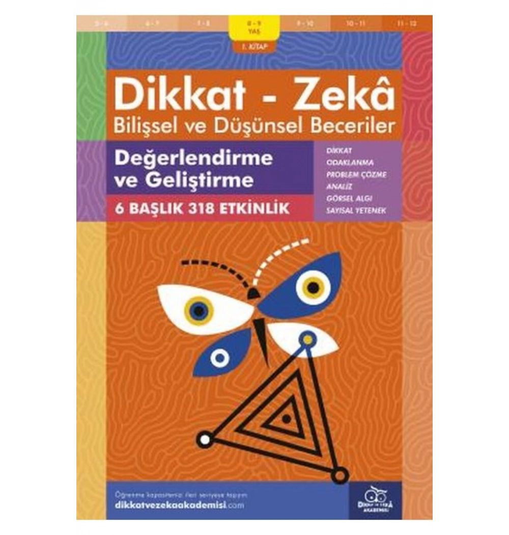 Dikkat Zeka 1.Kitap Değerlendirme Geliştirme 8-9 Yaş