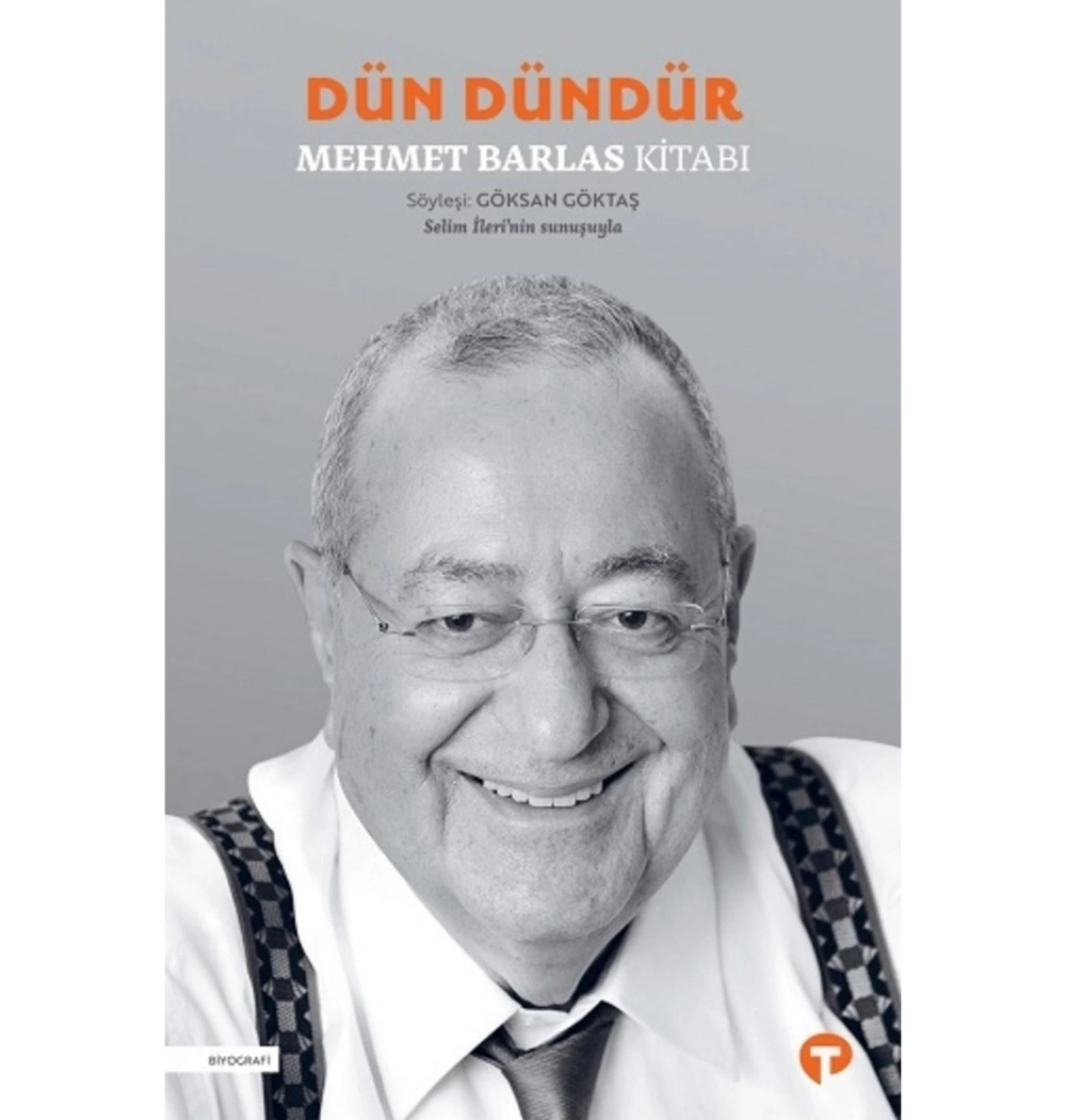 Dün Dündür Mehmet Barlas Kitabı Turkuvaz Kitap