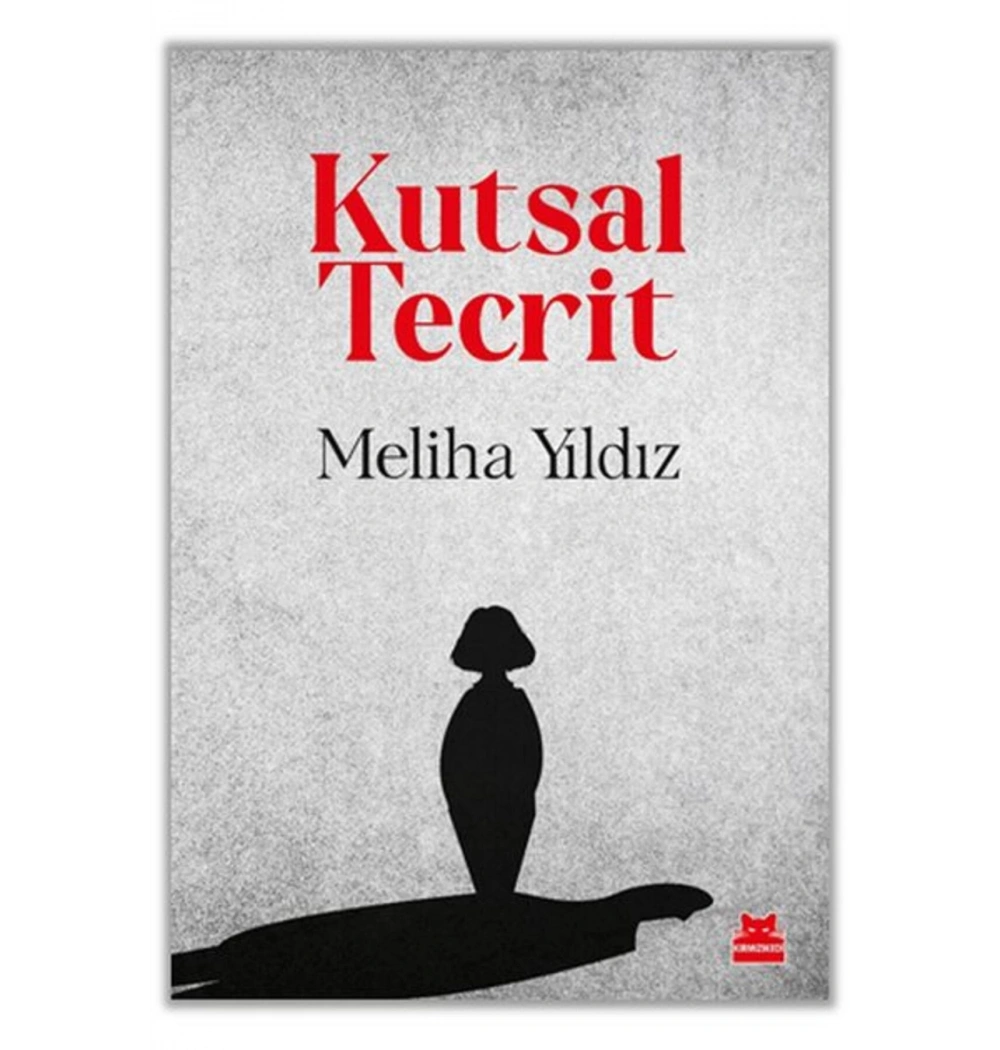 Kutsal Tecrit Meliha Yıldız Kırmızı Kedi