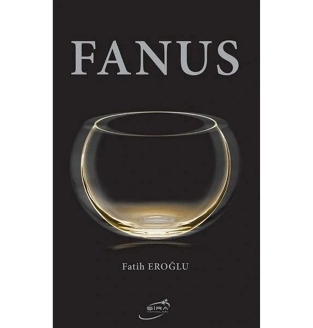 Fanus  Fatih Eroğlu  Şira Yayın