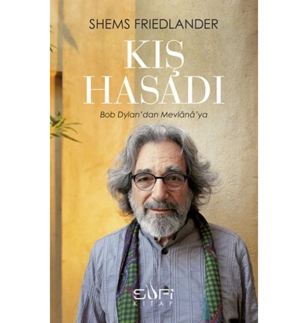 Kış Hasadı. Shems Frıedlander- Timaş