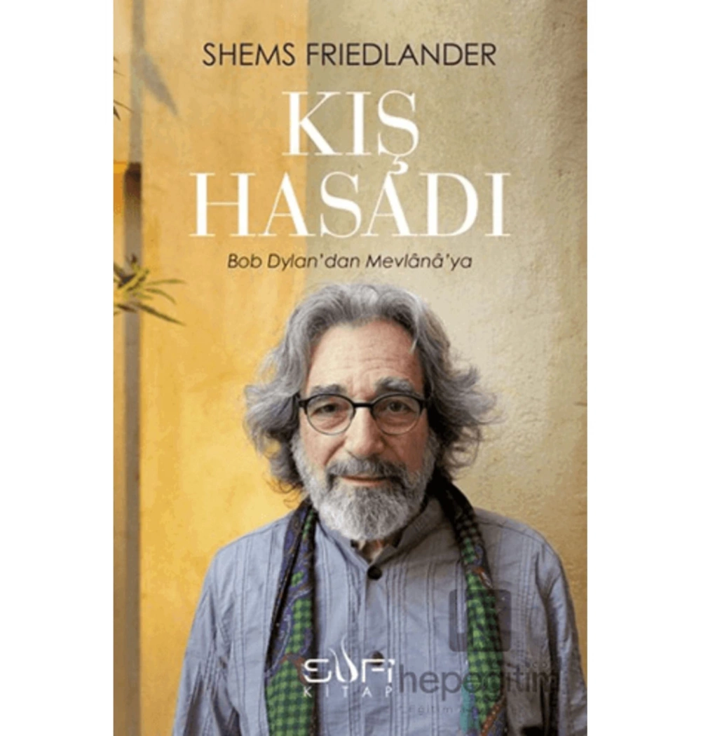 Kış Hasadı. Shems Frıedlander- Timaş