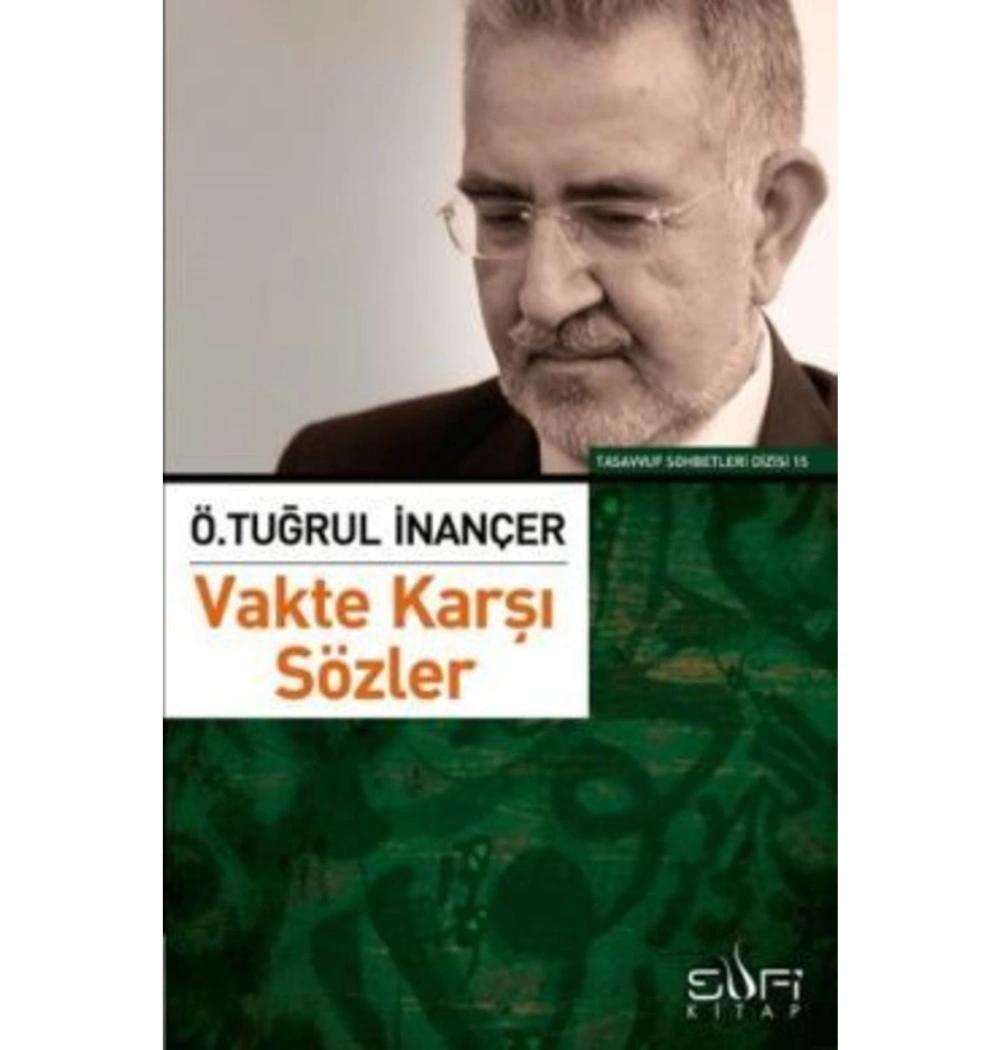 Vakte Karşı Sözler Ömer Tuğrul İnançer Sufi Kitap