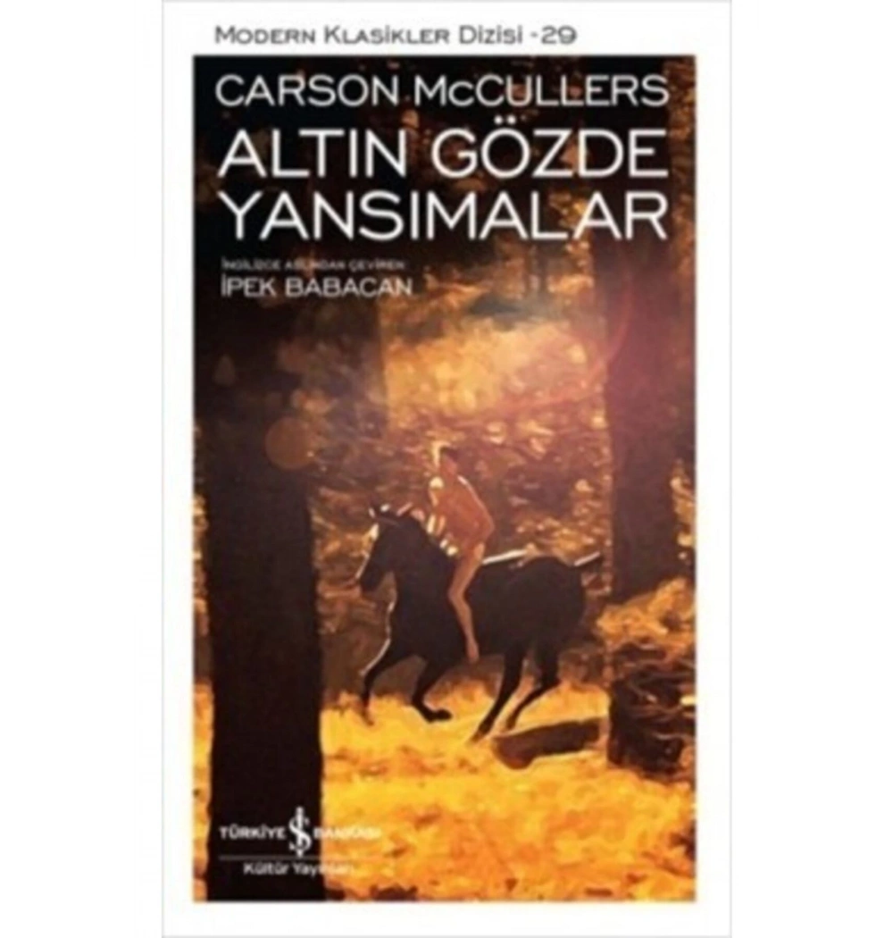 Altın Gözde Yansımalar Carson Mccullers  İş Bankası