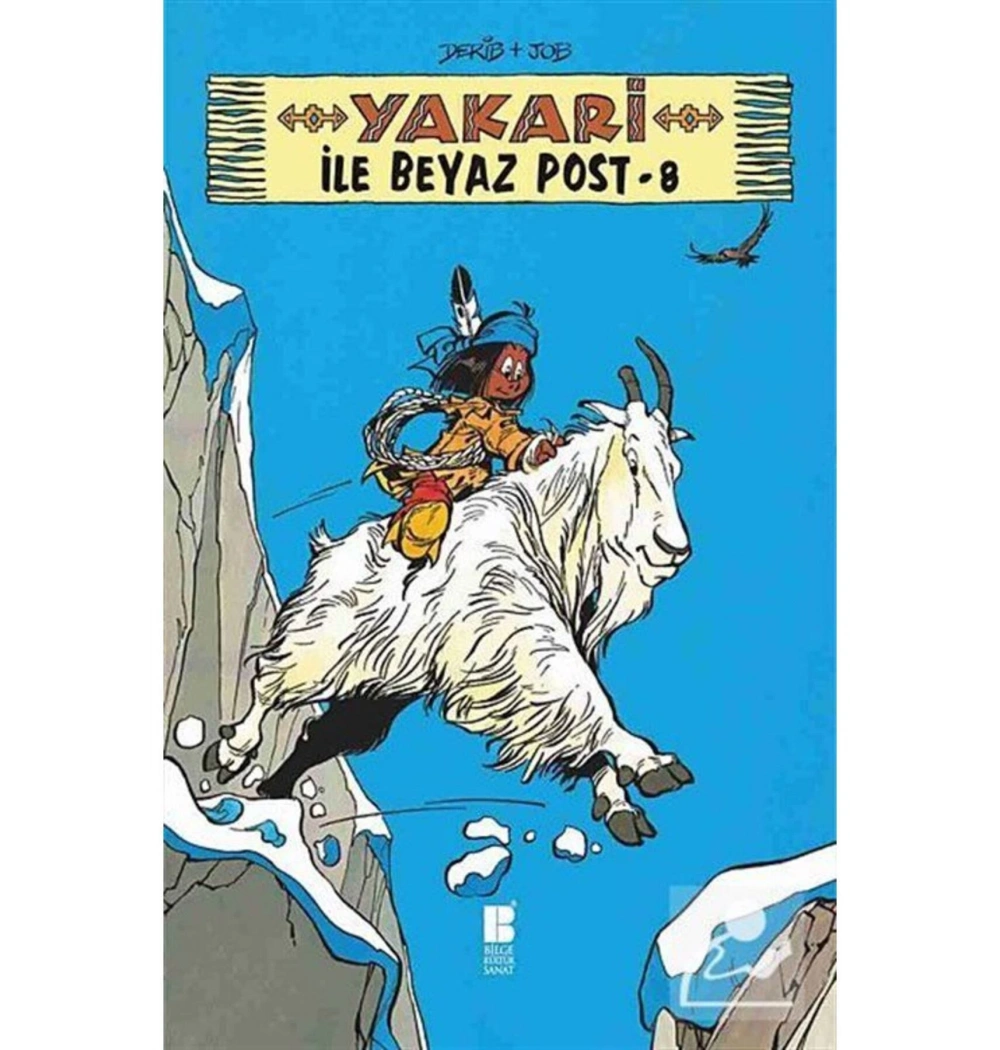 Yakari İle Beyaz Post 8 Bilge Kültür