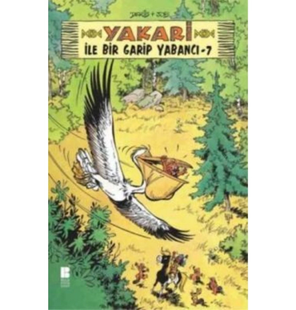 Yakari İle Bir Garip Yabancı 7  Bilge Kültür