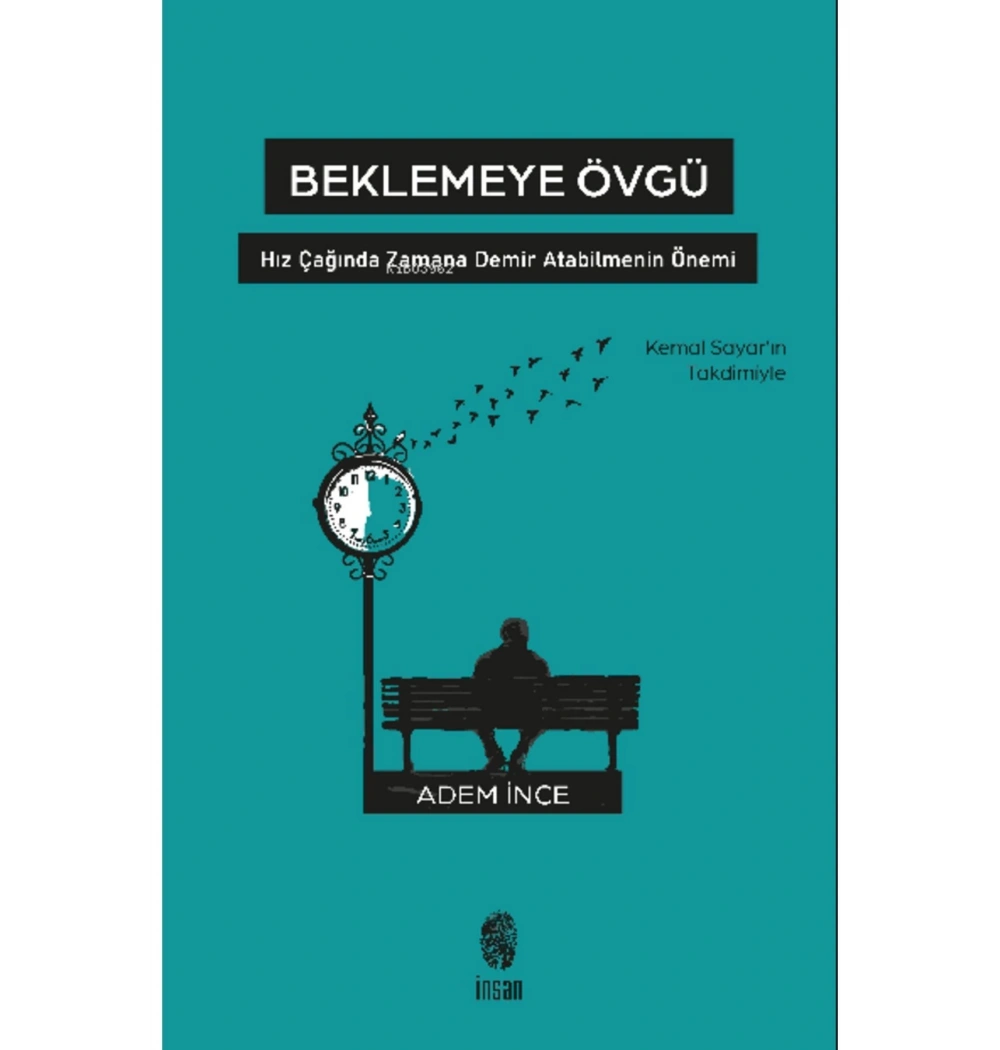 Beklemeye Övgü Adem İnce İnsan Yayın