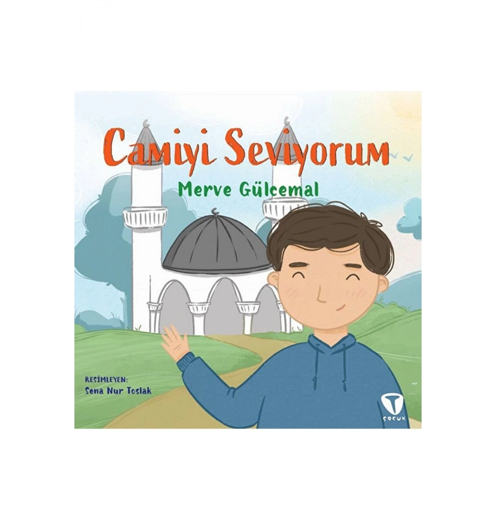 Camiyi Seviyorum  Merve Gülcemal  Turkuvaz Çocuk