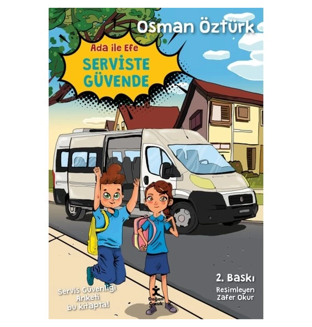 Ada İle Efe Serviste Güvende Doğan Egmont