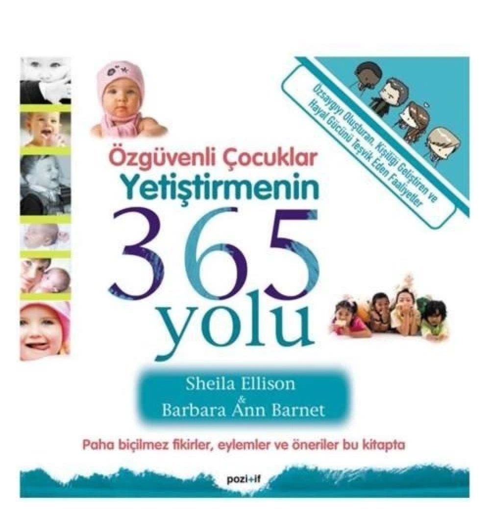 Özgüvenli Çocuklar Yetiştirmenin 365 Yolu Pozitifyayin