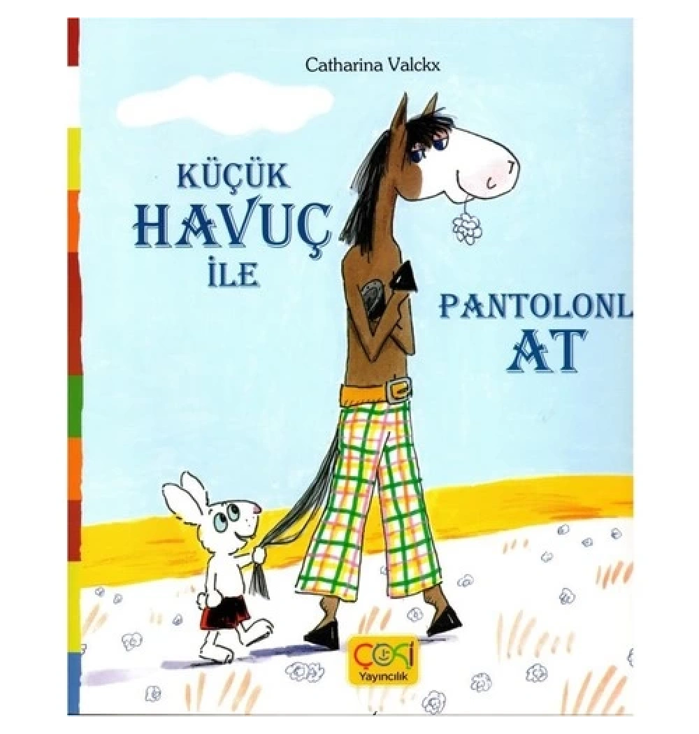 Havuç İle Pantolonlu At  Çoki