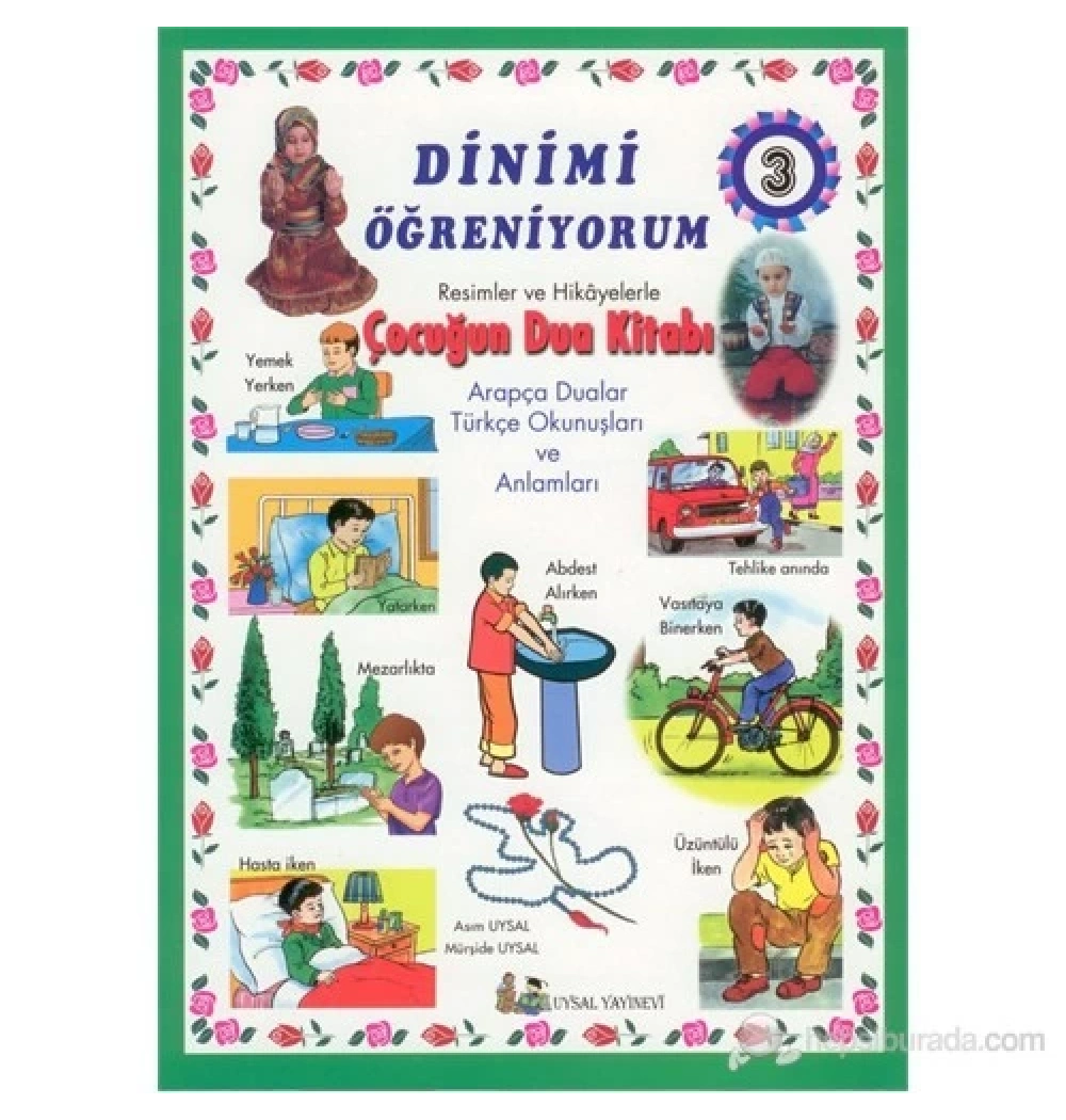 Dinimi Öğreniyorum-3 (Çocuğun Dua Kitabı) Uysal