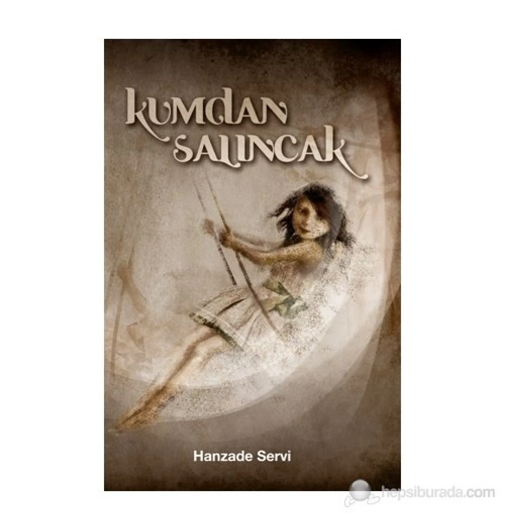 Kumdan Salıncak Hanzade Servi Tudem