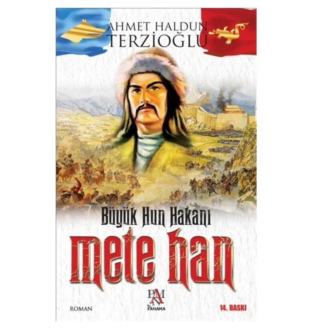 Büyük Hun Hakani Mete Han Haldun Terzioğlu Panama Yayın