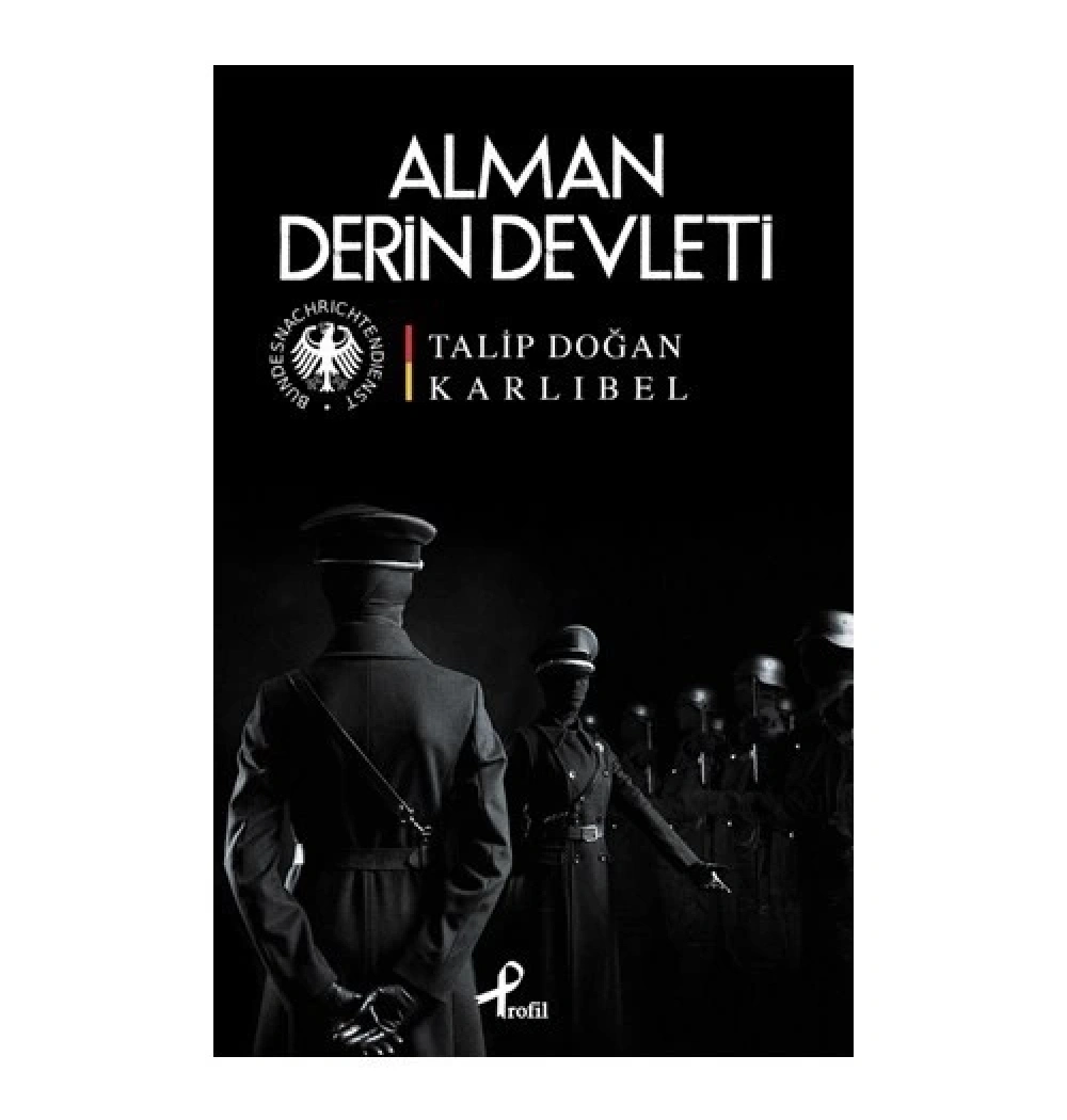 Alman Derin Devleti T. Doğan Karlibel Profil Kitap