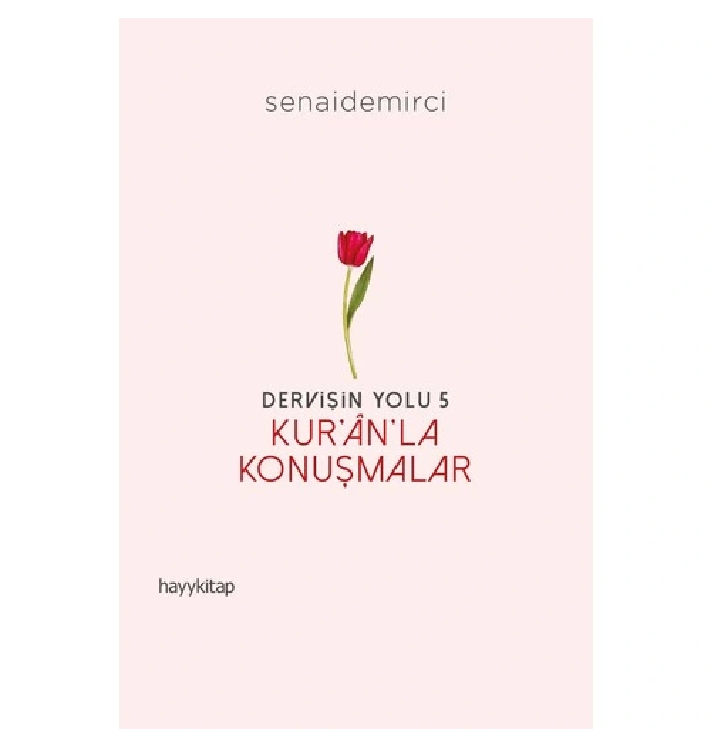 Kuranla Konuşmalar  Senai Demirci  Hayykitap