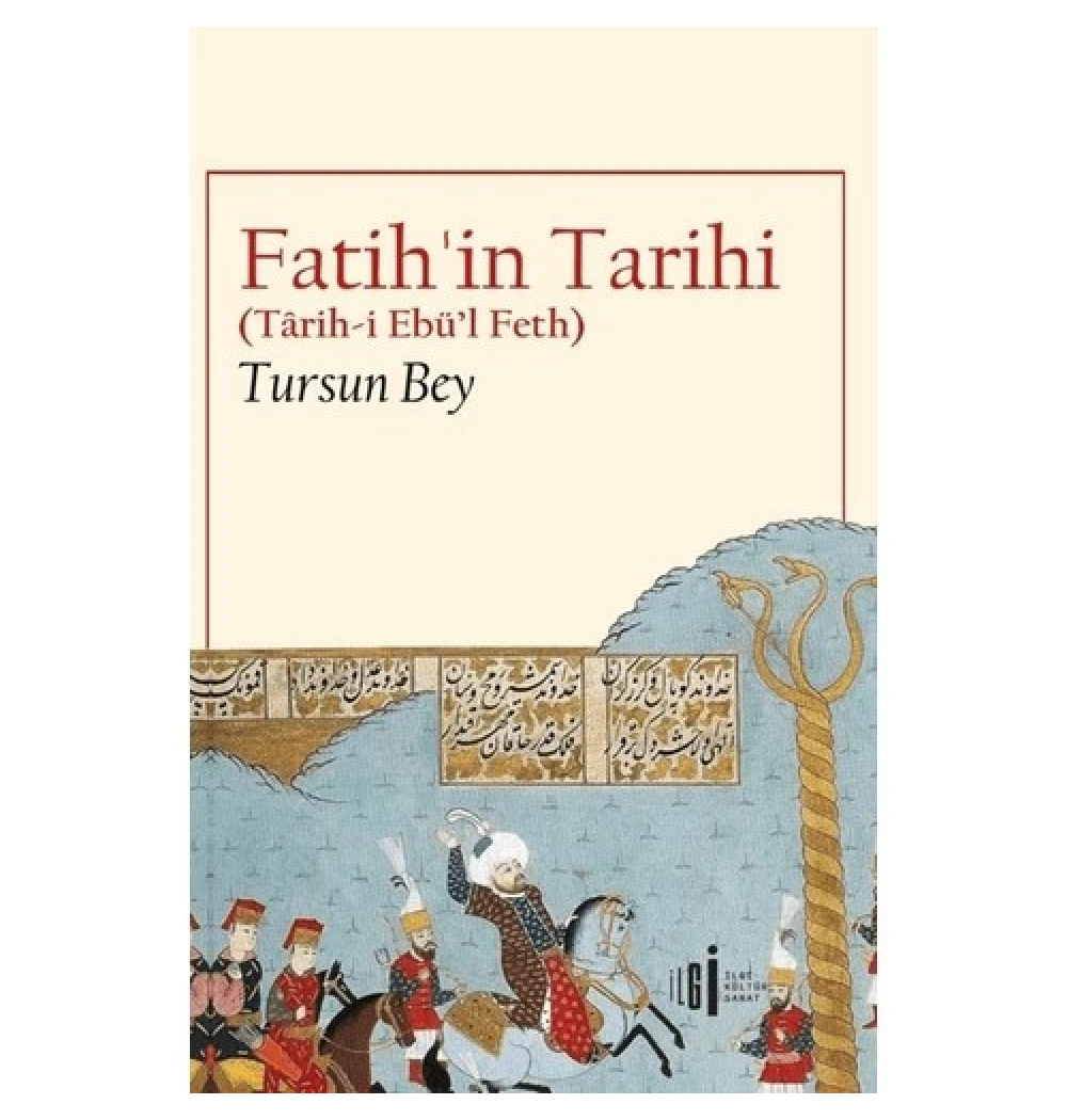 Fatihin Tarihi  Tursun Bey  İlgi Kültür