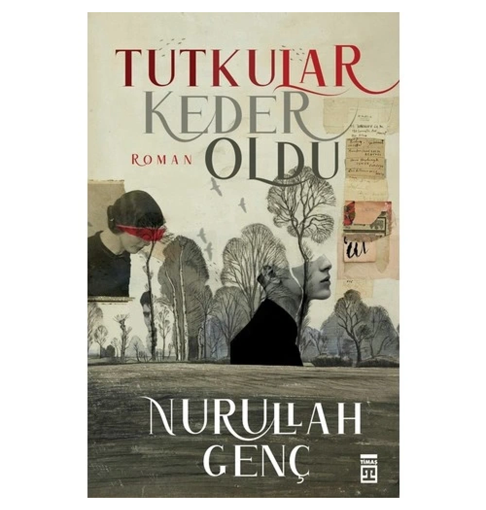 Tutkular Keder Oldu Nurullah Genç Timaş