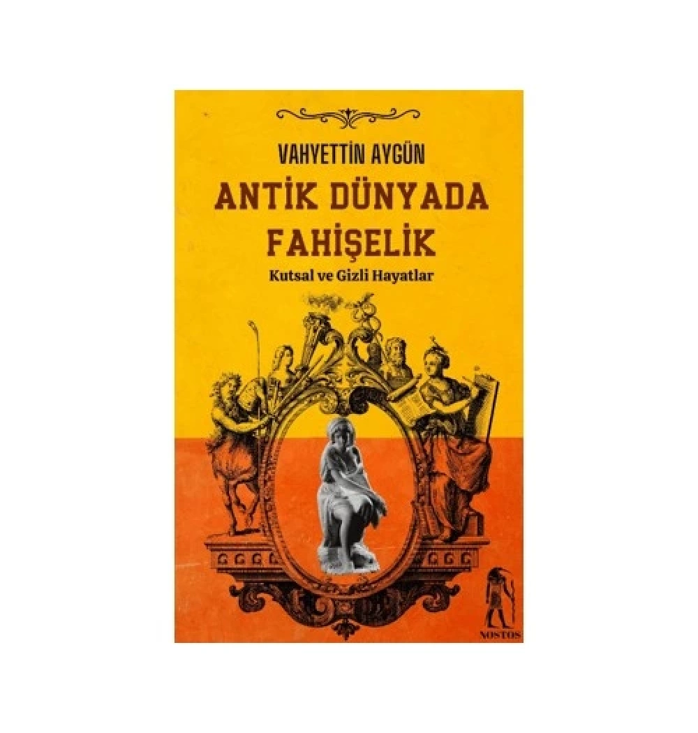Antik Dünyada Fahişelik  Nostos