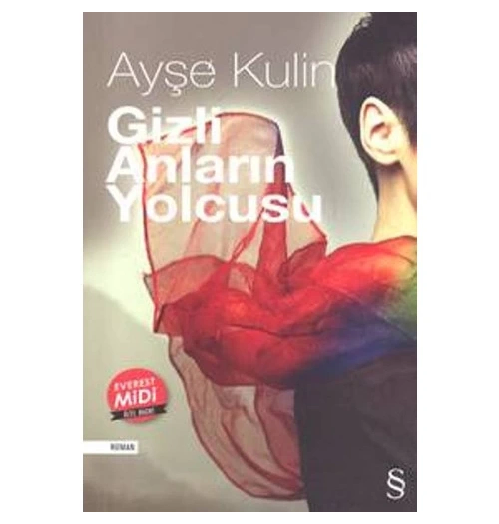 Gizli Anların Yolcusu   Ayşe Kulin  Everest