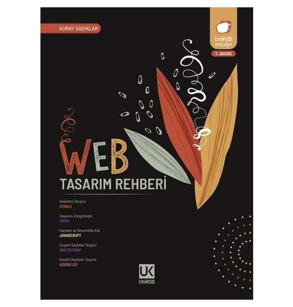 Web Tasarım Rehberi Koray Sadıklar Unikod