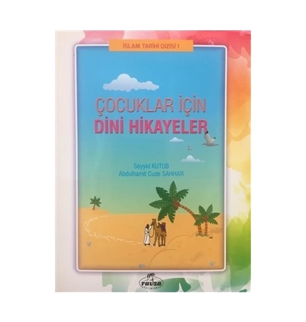Çocuklar İçin Dini Hikayeler Ravza