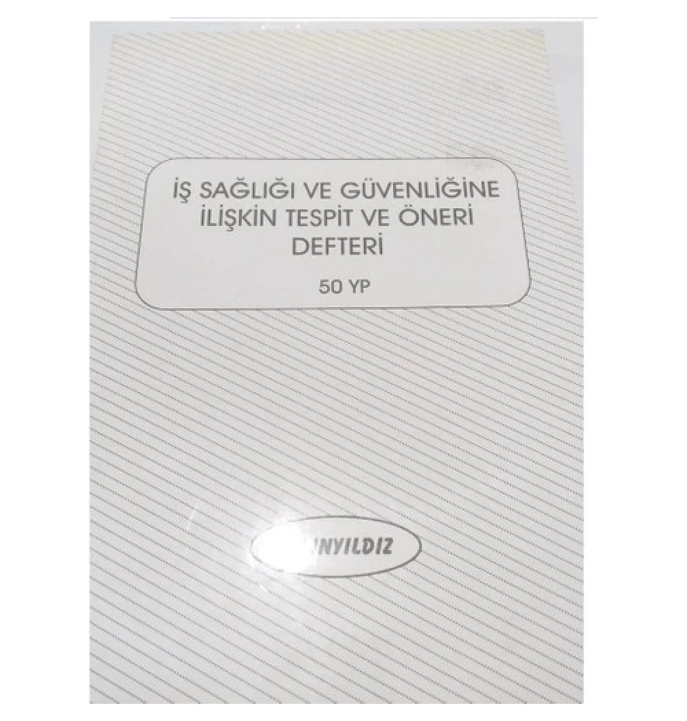 İş Sağliği Ve Güvenli̇Ği̇Ne İli̇Şki̇N Tespi̇T Öneri̇ Defteri̇ Altinyildiz