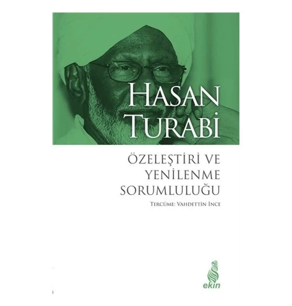 Özeleştiri Ve Yenilenme Sorumluluğu-Hasan Turabi Ekin