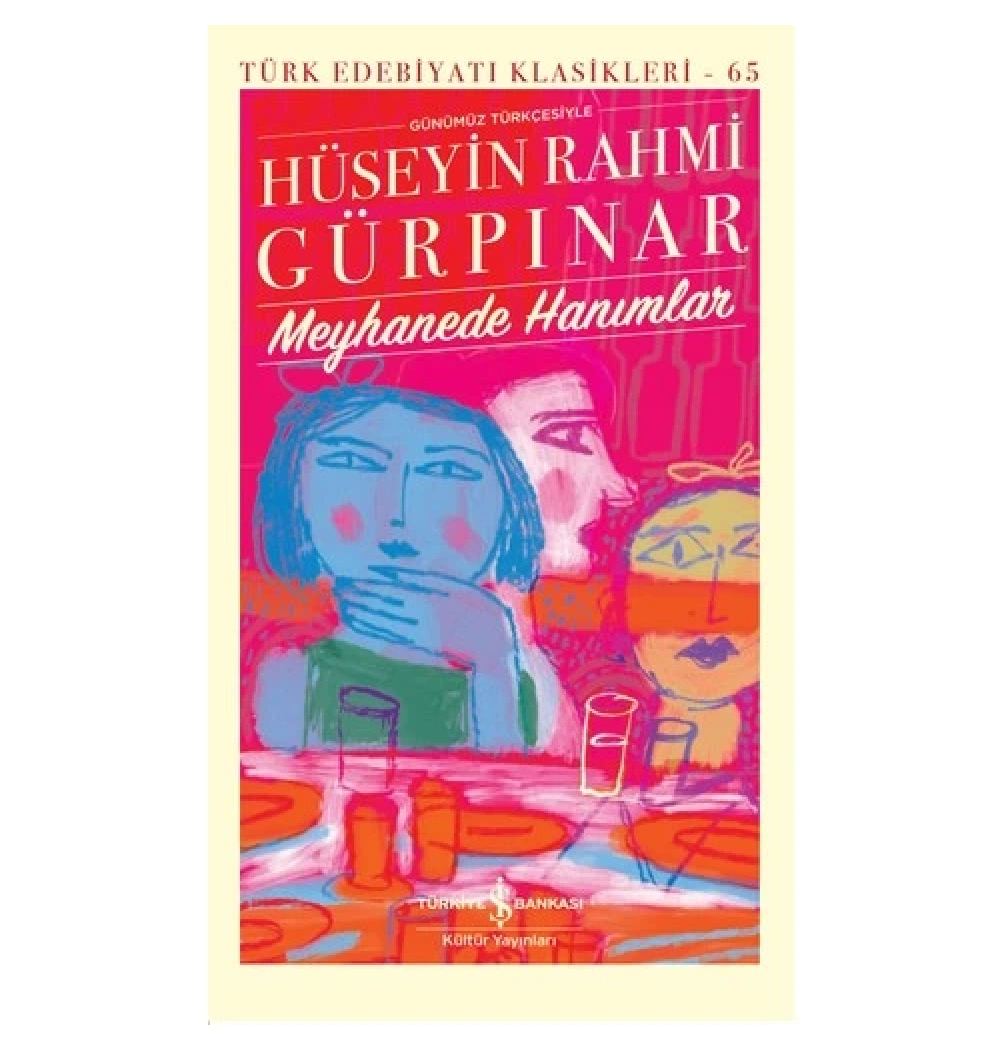 Meyhanede Hanımlar H.Rahmi Gürpınar İş Bankası