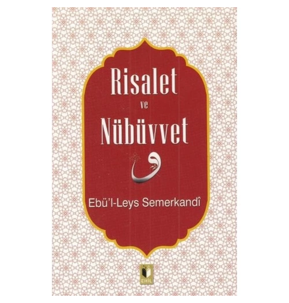 Risalet Ve Nübüvvet  Ebülleys Semerkandi