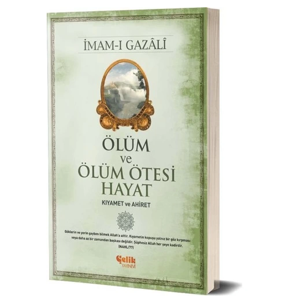 Ölüm Ve Ölüm Ötesi Hayat İmamı Gazali Çelik Yayın