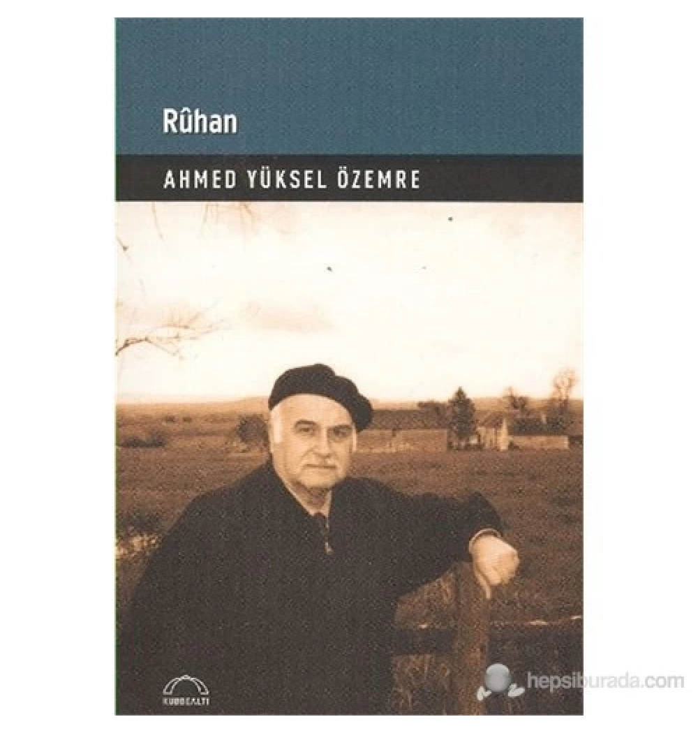 Rühan Ahmed Yüksel Özemre Kubbealtı