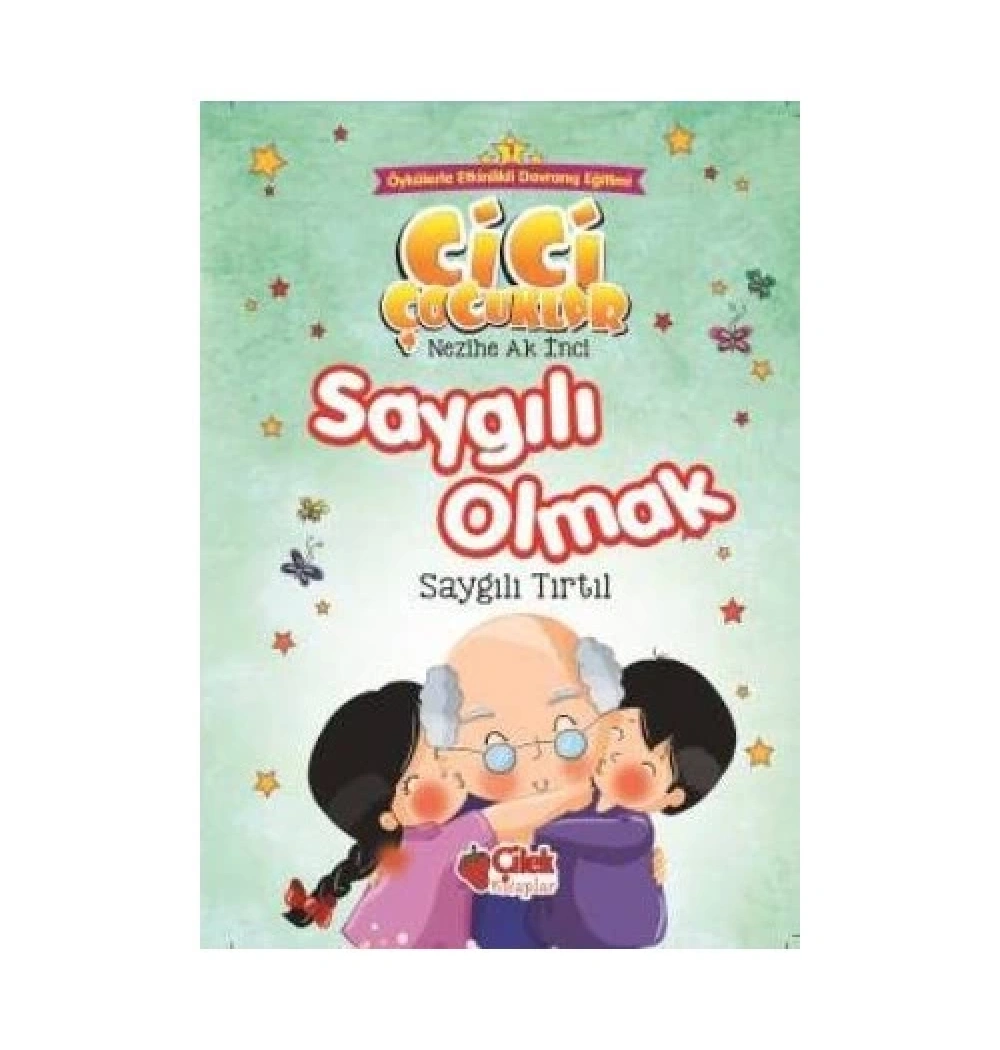 Cici Çocuklar 7    Saygılı Olmak      Çilek