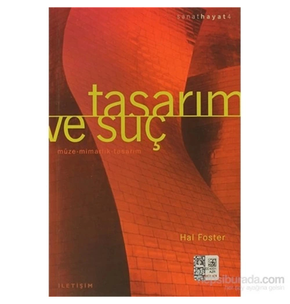 Tasarım Ve Suç   Hal Foster  İletişim